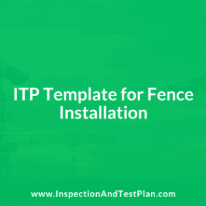 Inspection and Test Plan for Fence Installation