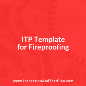 Inspection & Test Plan Template for Fireproofing