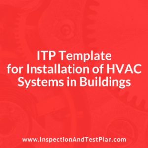 Inspection and Test Plan for Installation of HVAC Systems in Buildings