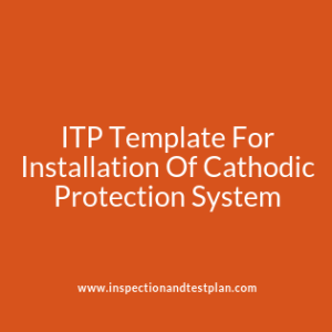 Inspection & Test Plan for Cathodic Protection Installation