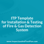 Inspection & Test Plan Template for Fire & Gas Detection System